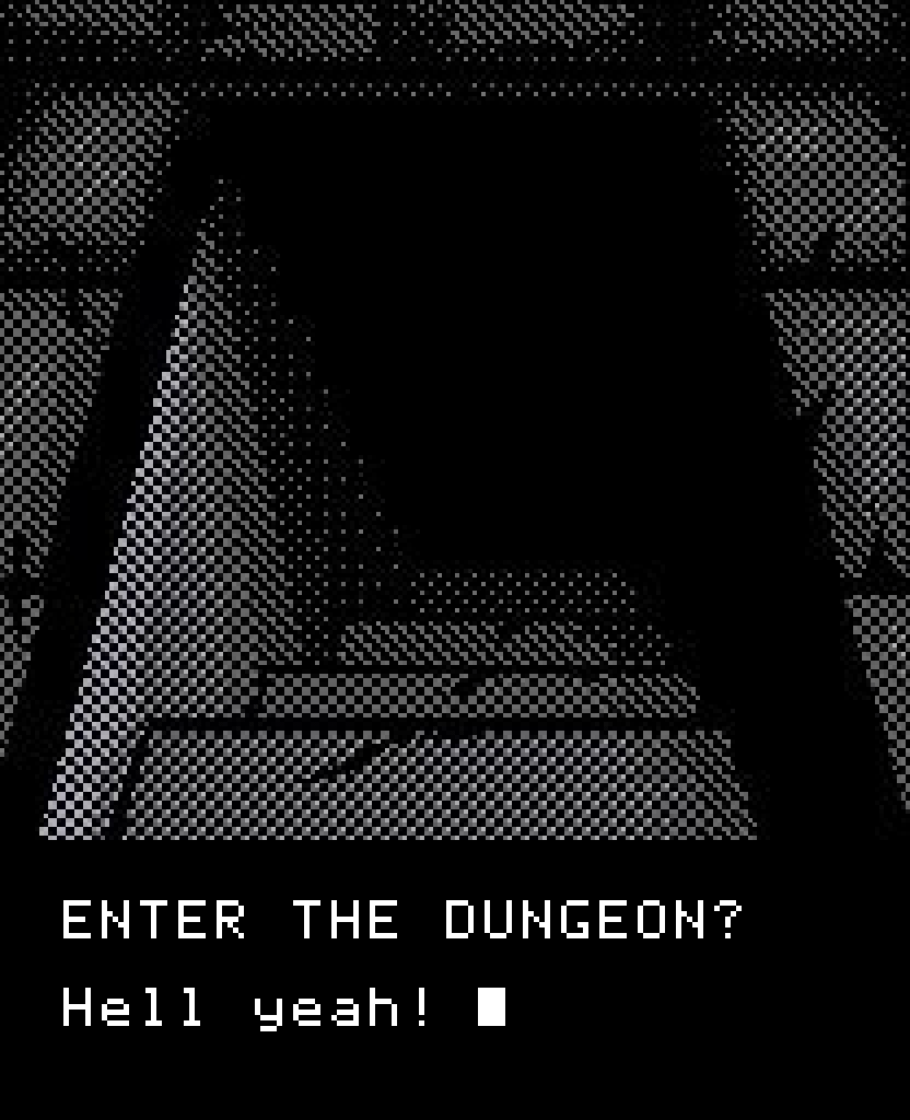 Enter the dungeon